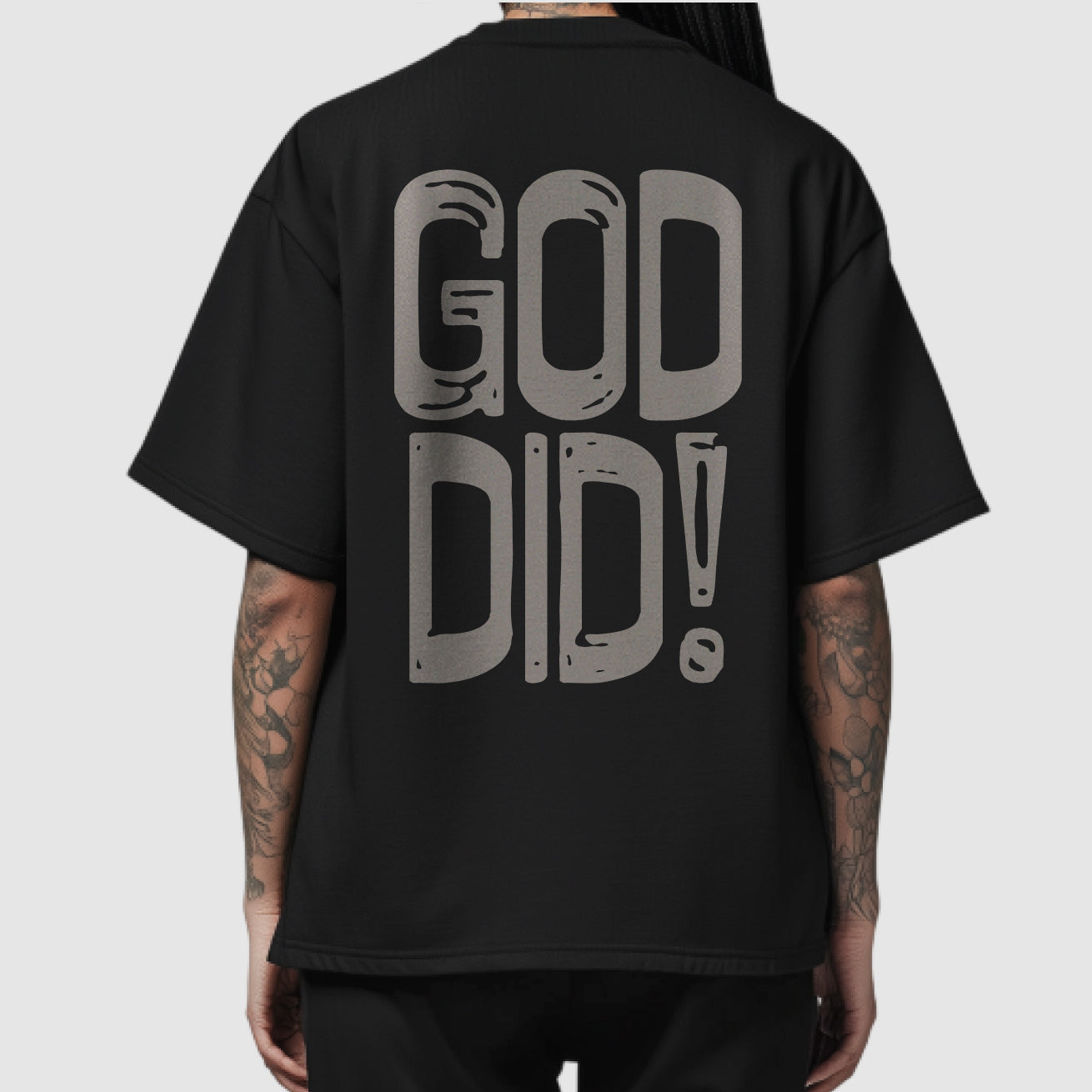 God Did! T-Shirt