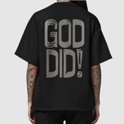 God Did! T-Shirt
