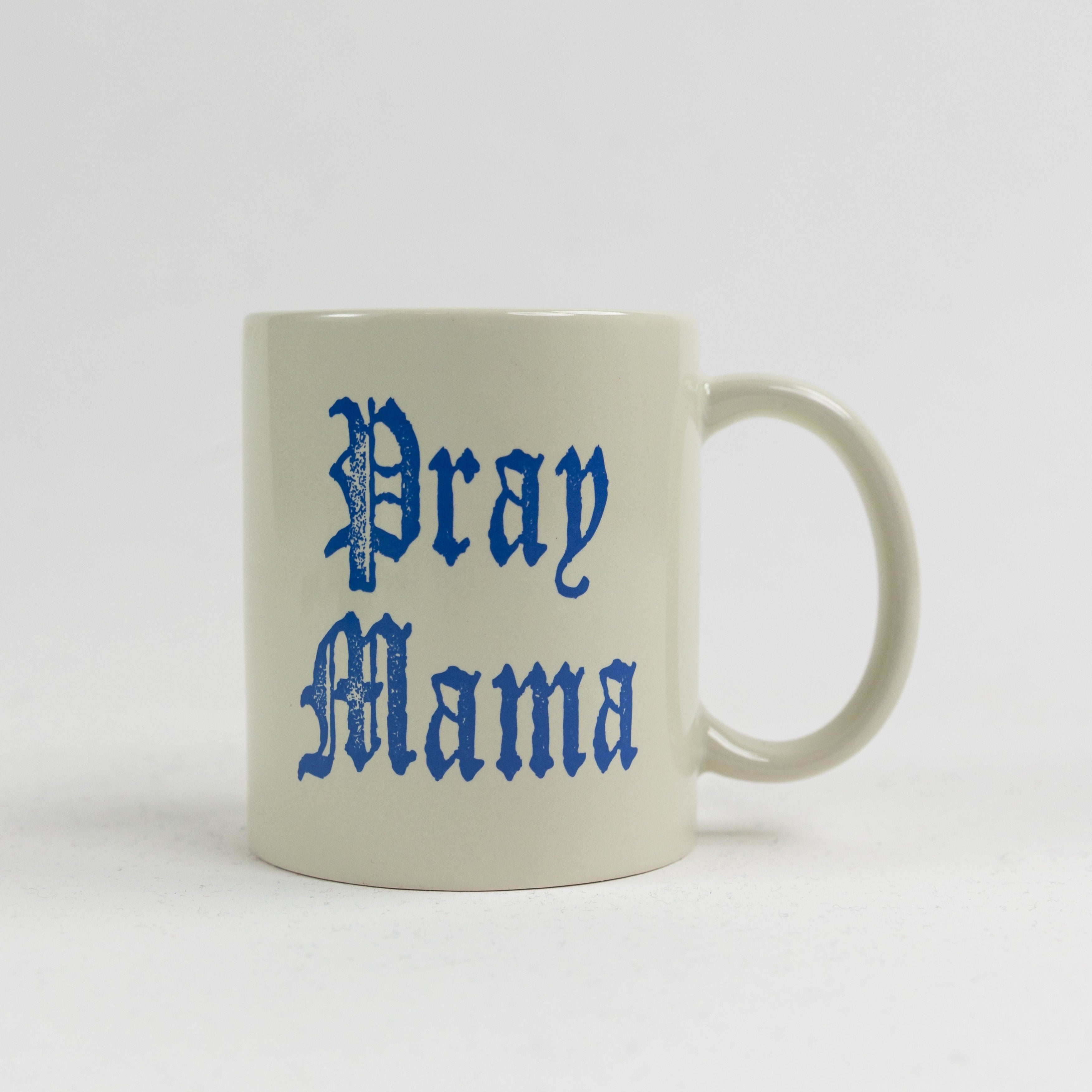 PRAYMAMAMUG.jpg