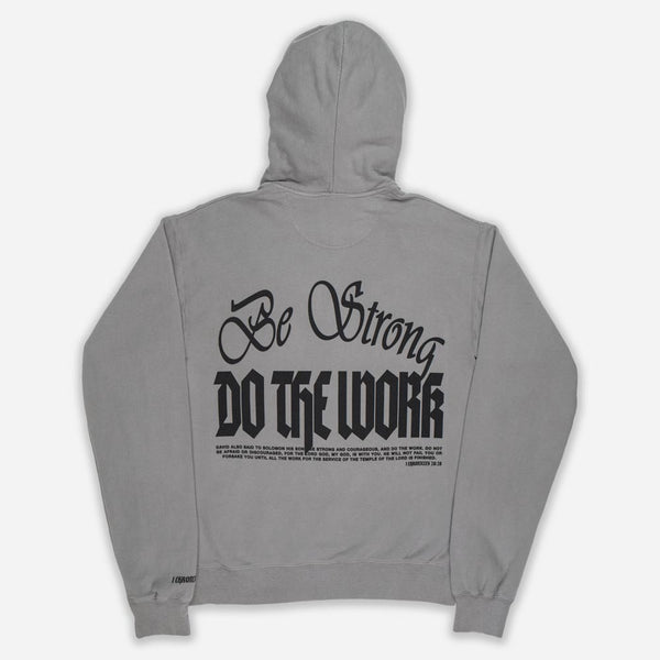 Be Strong and Do The Work Hoodie