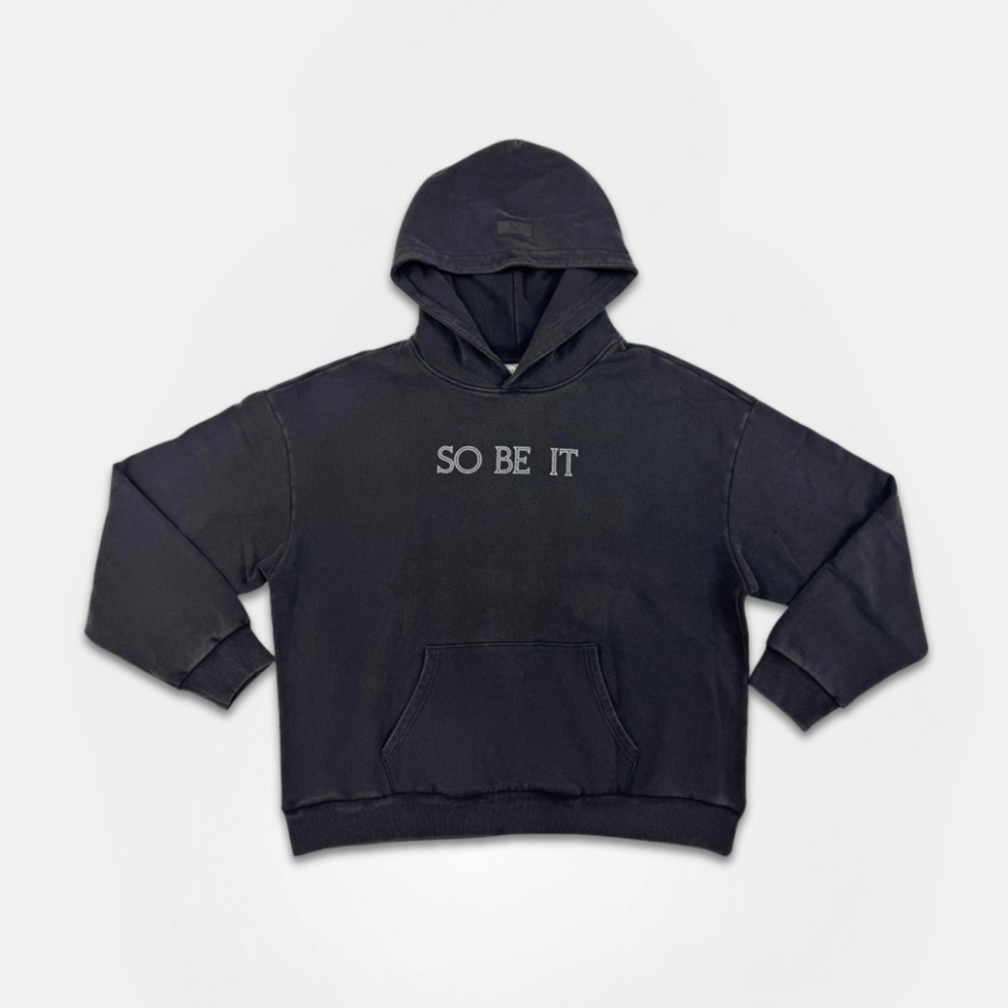 SO BE IT Hoodie