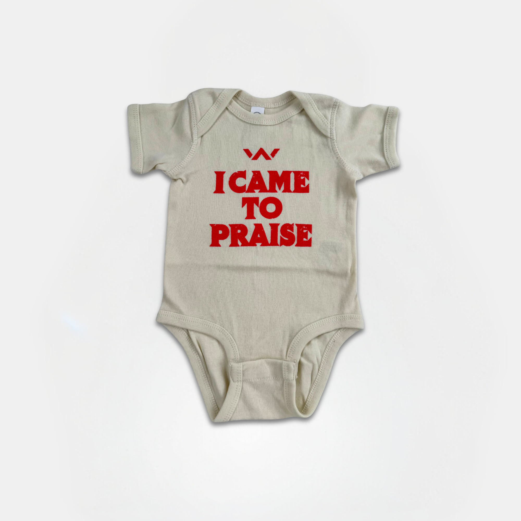 Baby I Came To Praise Onesie