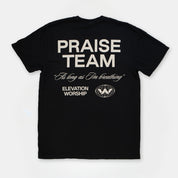 Black Praise Team T-Shirt