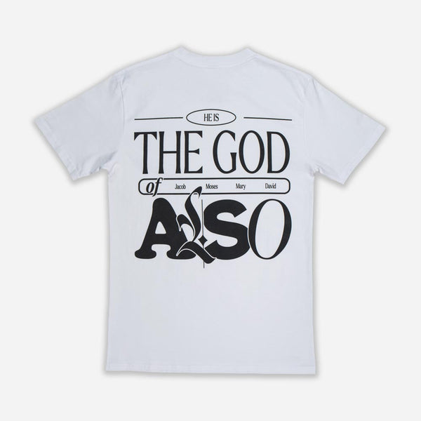 God of Also T-Shirt
